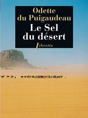 cover image of Le Sel du désert